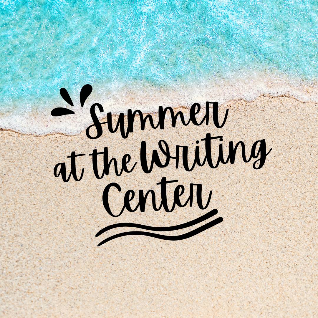 Summer at the Writing Center on a beach background with a wave